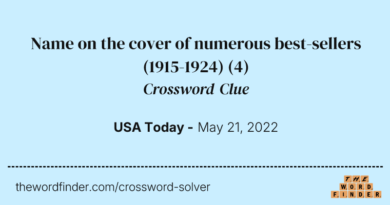 Name on the cover of numerous best-sellers (1915-1924) crossword clue image