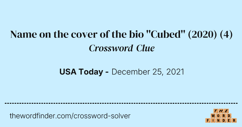 Name on the cover of the bio ''Cubed'' (2020) crossword clue image