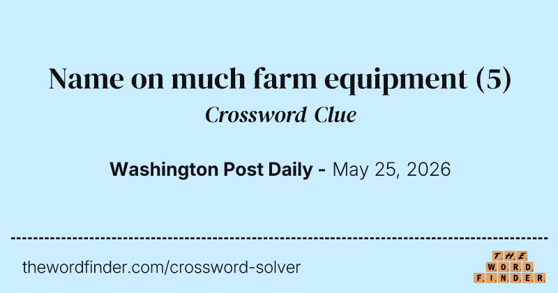 Name on much farm equipment crossword clue image