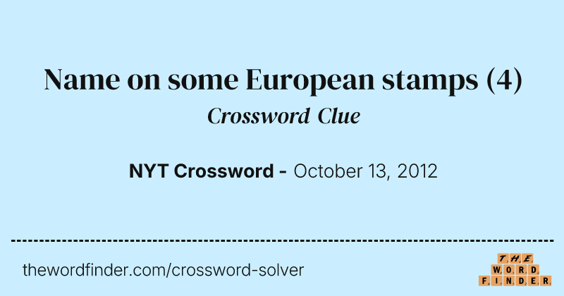 Name on some European stamps crossword clue image