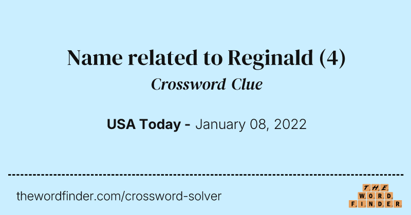Name related to Reginald crossword clue image
