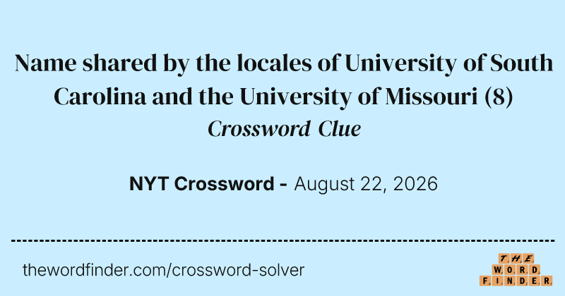 Name shared by the locales of University of South Carolina and the University of Missouri crossword clue image