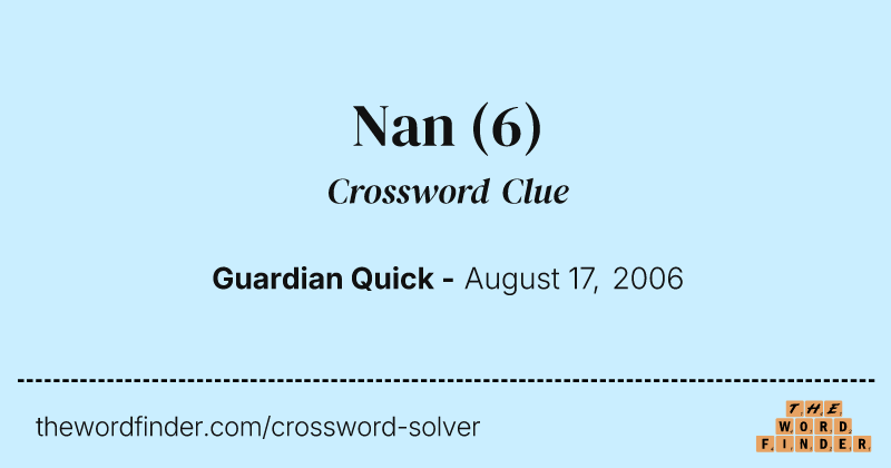 Nan crossword clue image