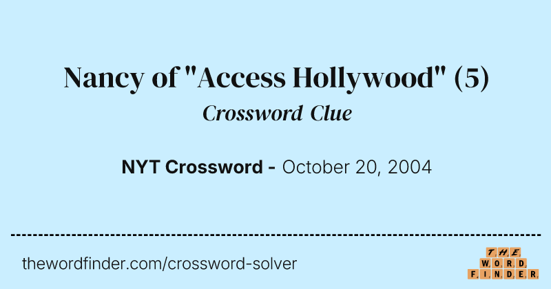 Nancy of "Access Hollywood" crossword clue image