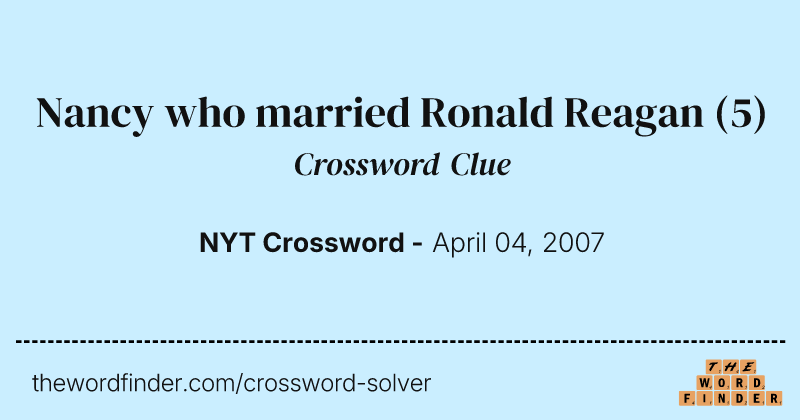 Nancy who married Ronald Reagan crossword clue image