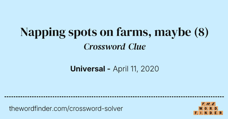 Napping spots on farms, maybe crossword clue image
