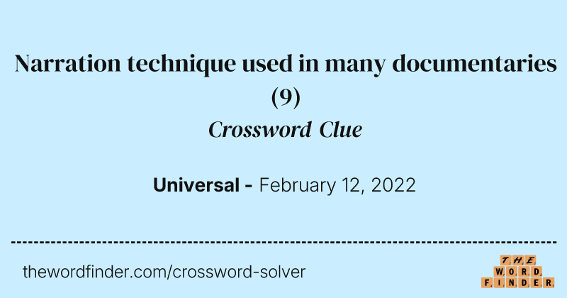 Narration technique used in many documentaries crossword clue image