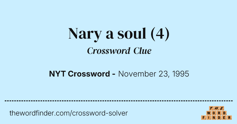 Nary a soul crossword clue image