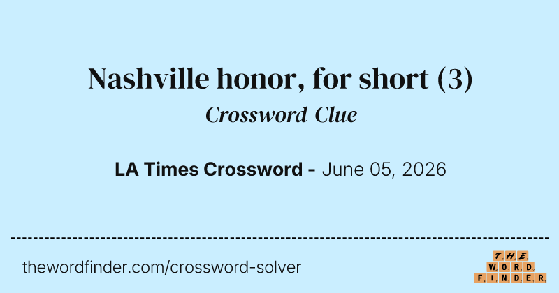 Nashville honor, for short crossword clue image