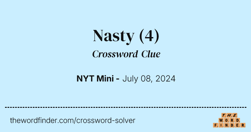 Nasty crossword clue image