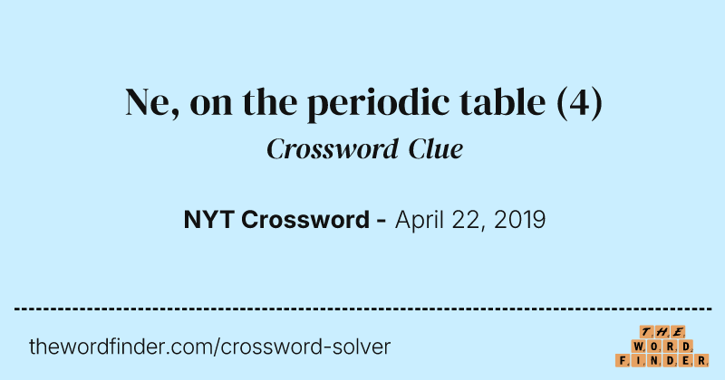 Ne, on the periodic table crossword clue image