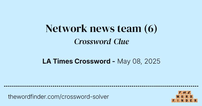 Network news team crossword clue image