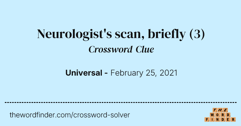 Neurologist's scan, briefly crossword clue image
