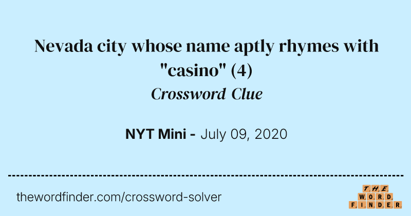 Nevada city whose name aptly rhymes with "casino" crossword clue image