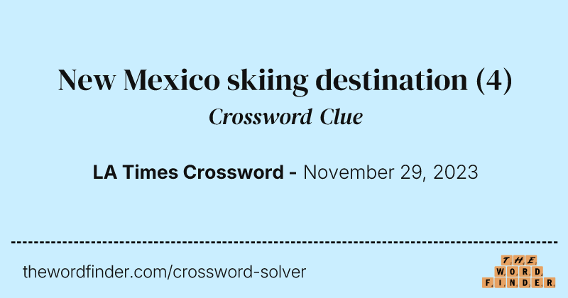 New Mexico skiing destination crossword clue image