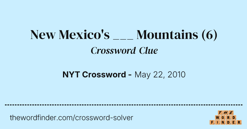 New Mexico's ___ Mountains crossword clue image