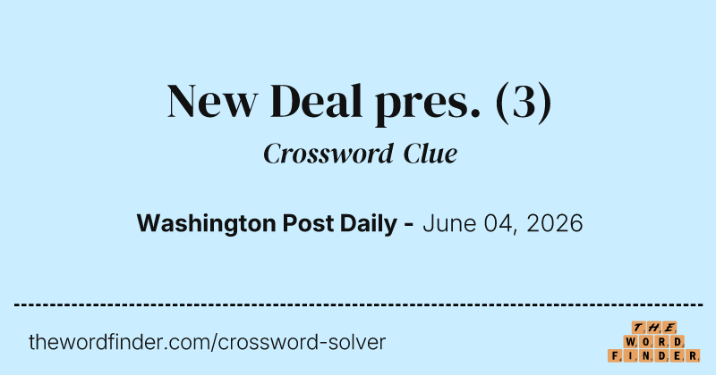 New Deal pres. crossword clue image