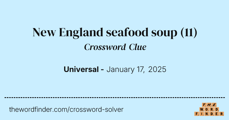 New England seafood soup crossword clue image