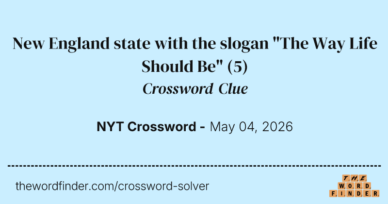 New England state with the slogan "The Way Life Should Be" crossword clue image