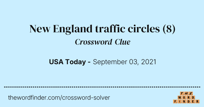 New England traffic circles crossword clue image