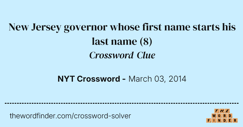 New Jersey governor whose first name starts his last name crossword clue image