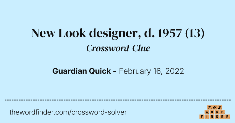 New Look designer, d. 1957 crossword clue image