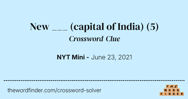 New ___ (capital of India) crossword clue image