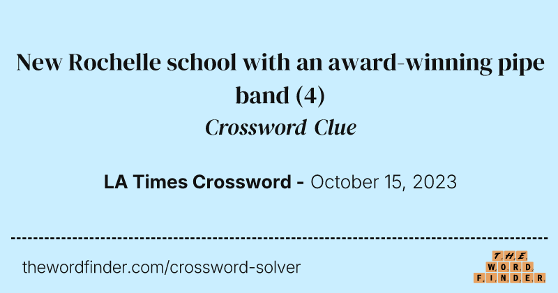 New Rochelle school with an award-winning pipe band crossword clue image
