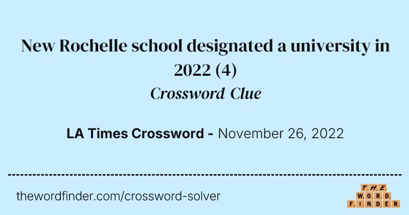 New Rochelle school designated a university in 2022 crossword clue image