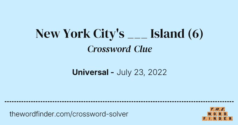 New York City's ___ Island crossword clue image