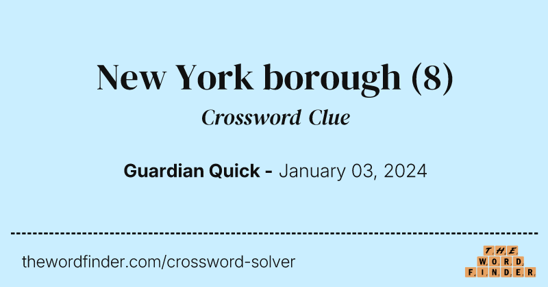 New York borough crossword clue image