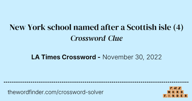 New York school named after a Scottish isle crossword clue image
