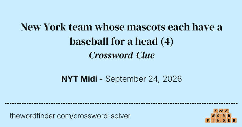 New York team whose mascots each have a baseball for a head crossword clue image