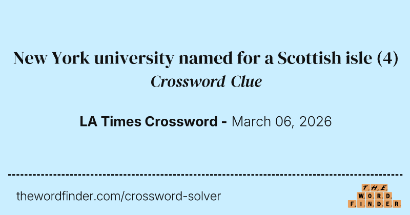 New York university named for a Scottish isle crossword clue image