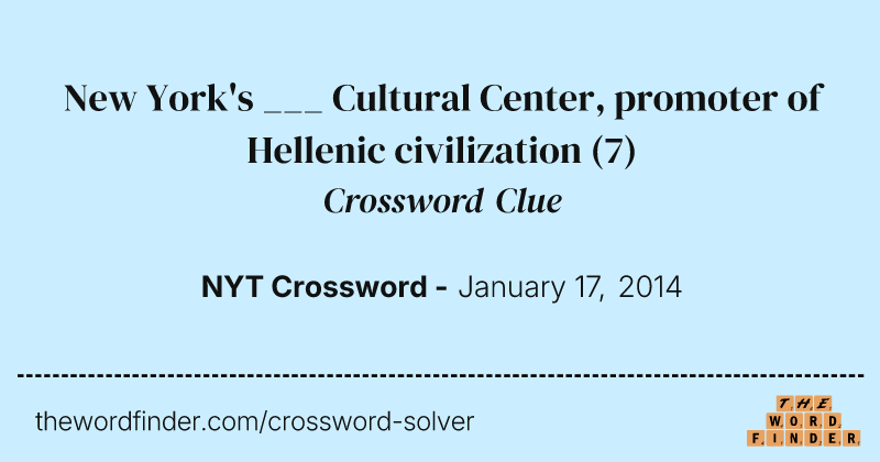 New York's ___ Cultural Center, promoter of Hellenic civilization crossword clue image