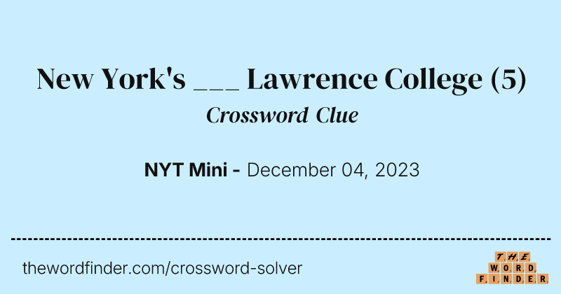 New York's ___ Lawrence College crossword clue image