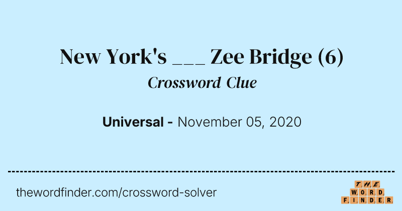 New York's ___ Zee Bridge crossword clue image
