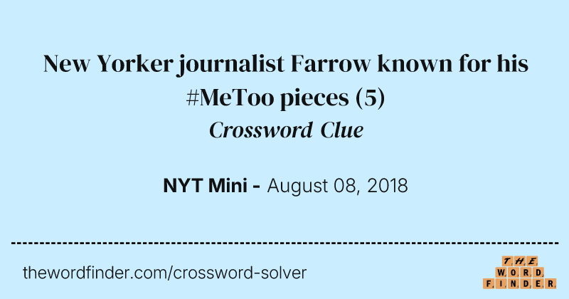 New Yorker journalist Farrow known for his #MeToo pieces crossword clue image