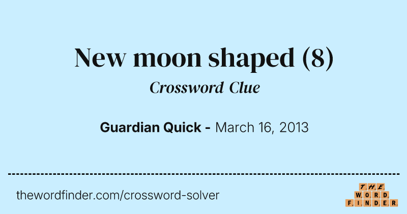 New moon shaped crossword clue image
