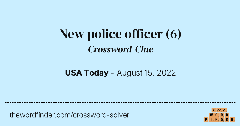 New police officer crossword clue image