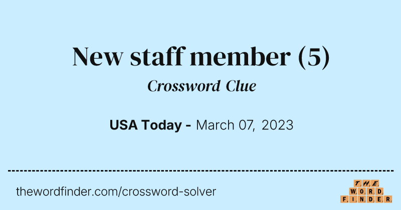 New staff member crossword clue image