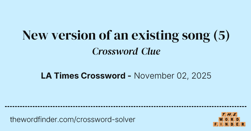 New version of an existing song crossword clue image