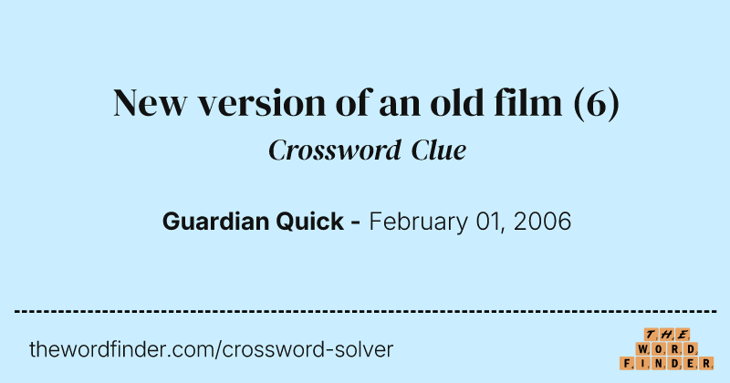 New version of an old film crossword clue image