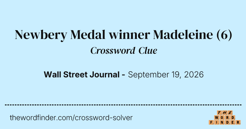 Newbery Medal winner Madeleine crossword clue image
