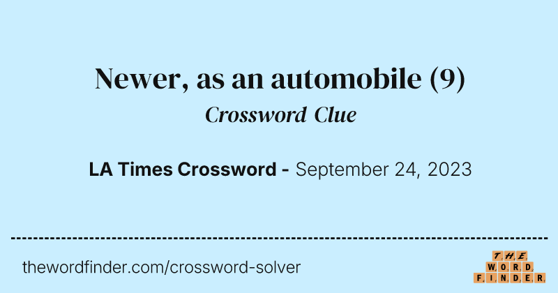 Newer, as an automobile crossword clue image