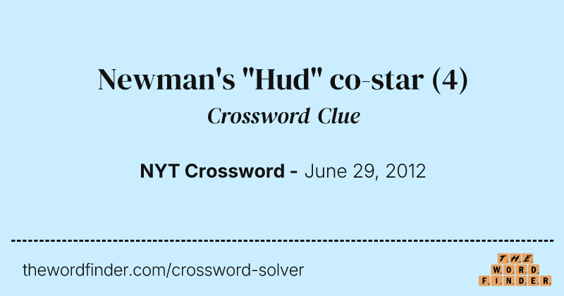 Newman's "Hud" co-star crossword clue image