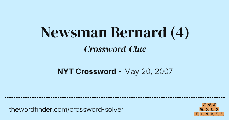 Newsman Bernard crossword clue image