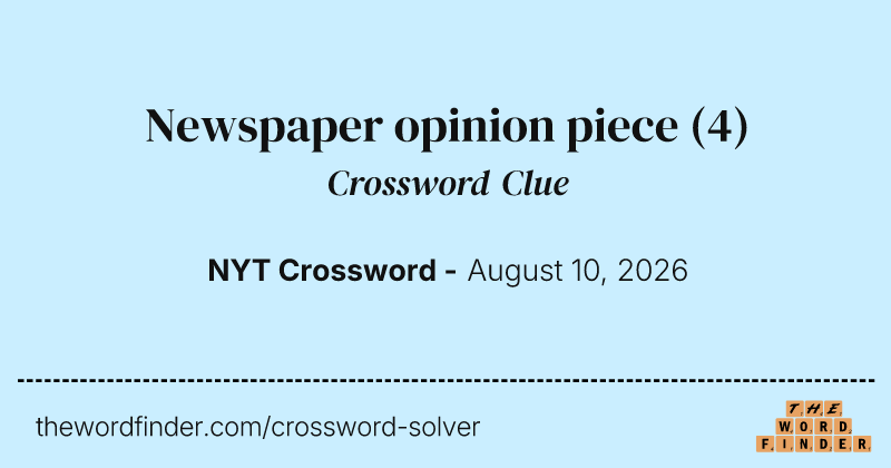 Newspaper opinion piece crossword clue image