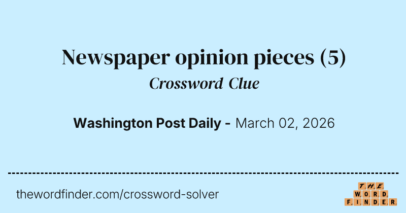 Newspaper opinion pieces crossword clue image