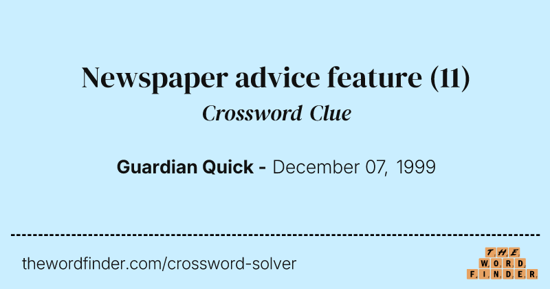 Newspaper advice feature crossword clue image